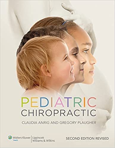Pediatric Chiropractic (2nd Revised Reprint Edition) - Converted Pdf
